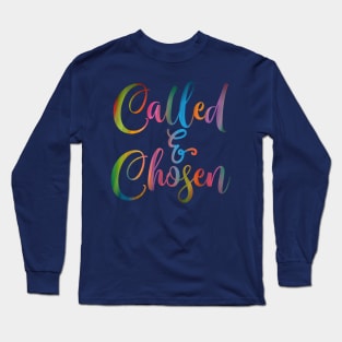 Called & Chosen Long Sleeve T-Shirt